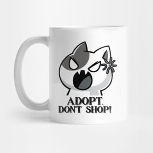 Adopt, Don't Shop. Funny and Sarcastic Saying Phrase, Humor Mug